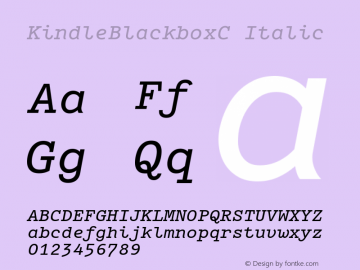 KindleBlackboxC-Italic Version 3.100 Font Sample