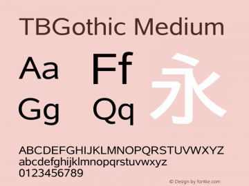 TBGothic Medium Version 2.10     08/26/2014 Font Sample