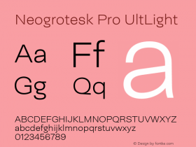 NeogroteskPro-UltLight Version 1.000;hotconv 1.0.109;makeotfexe 2.5.65596 Font Sample