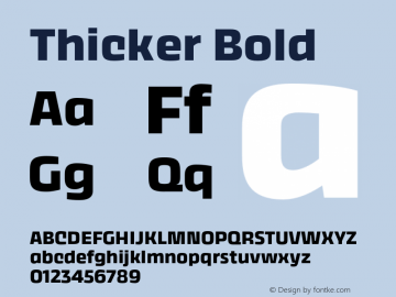 Thicker Bold Version 1.000;hotconv 1.0.109;makeotfexe 2.5.65596 Font Sample