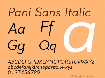 Pani Sans Regular Italic Version 1.000;hotconv 1.0.109;makeotfexe 2.5.65596 Font Sample