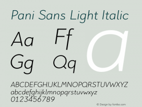 Pani Sans Light Italic Version 1.000;hotconv 1.0.109;makeotfexe 2.5.65596 Font Sample