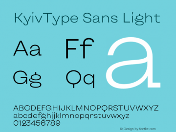 KyivType Sans Light Version 1.002;hotconv 1.0.109;makeotfexe 2.5.65596 Font Sample