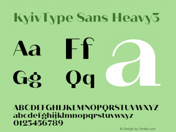 KyivType Sans Heavy3 Version 1.002;hotconv 1.0.109;makeotfexe 2.5.65596 Font Sample