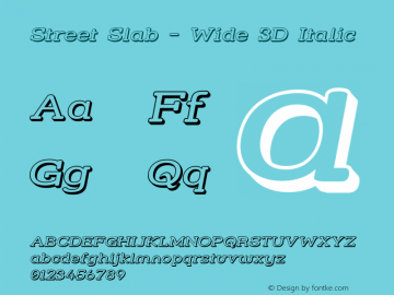 Street Slab - Wide 3D Italic 1.0 Font Sample