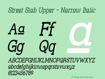 Street Slab Upper - Narrow Italic 1.0 Font Sample