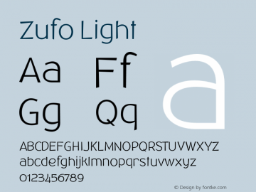 Zufo-Light Version 1.000;PS 001.000;hotconv 1.0.88;makeotf.lib2.5.64775 Font Sample