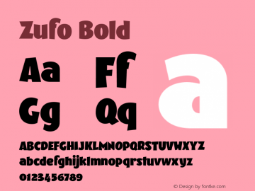 Zufo Bold Version 1.000;PS 001.000;hotconv 1.0.88;makeotf.lib2.5.64775图片样张