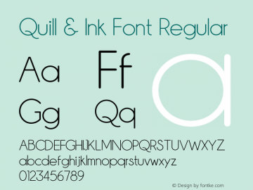 Quill & Ink Font Regular Version 1.000;PS 001.000;hotconv 1.0.88;makeotf.lib2.5.64775图片样张