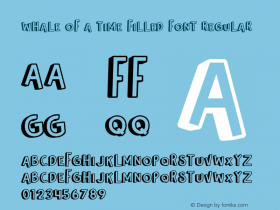 Whale of a Time Filled Font Regular Version 1.000图片样张