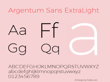Argentum Sans ExtraLight Version 2.60;February 17, 2020;FontCreator 12.0.0.2522 64-bit Font Sample