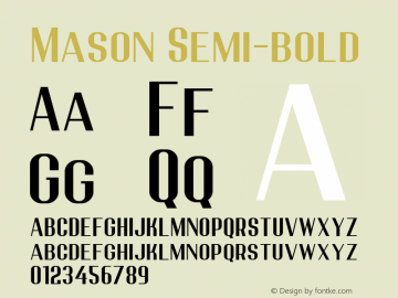 Mason Semi-bold Version 1.00;December 24, 2019;FontCreator 12.0.0.2545 64-bit Font Sample