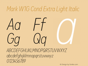 MarkW1G-CondExtraLightItalic 1.000 Font Sample