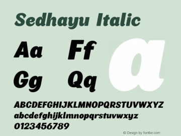 Sedhayu-Italic Version 1.000 Font Sample