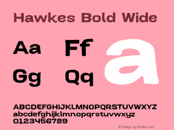 Hawkes Bold Wide Version 1.000;hotconv 1.0.109;makeotfexe 2.5.65596 Font Sample