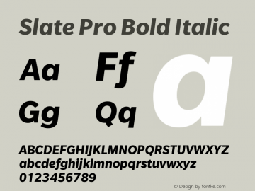 SlatePro-BoldItalic Version 1.000 Font Sample