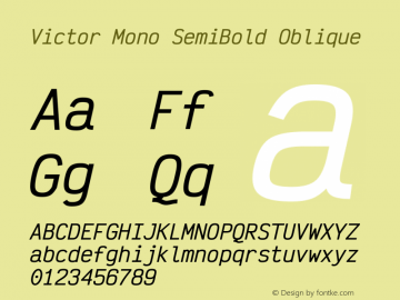 Victor Mono SemiBold Oblique Version 1.260;hotconv 1.0.109;makeotfexe 2.5.65596图片样张