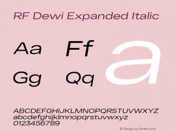 RF Dewi Expanded Italic Version 1.001;PS 001.001;hotconv 1.0.88;makeotf.lib2.5.64775图片样张