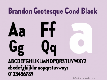 BrandonGrotesqueCond-Black Version 1.002 Font Sample