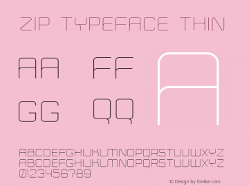 Zip Typeface Thin Version 1.0图片样张