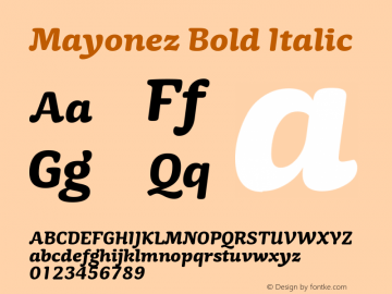 Mayonez-BoldItalic 1.000;com.myfonts.sardiez.mayonez.bold-italic.wfkit2.45F6 Font Sample