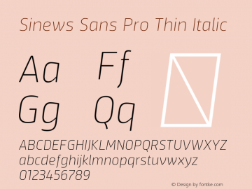 SinewsSansPro-ThinItalic Version 4.000 Font Sample
