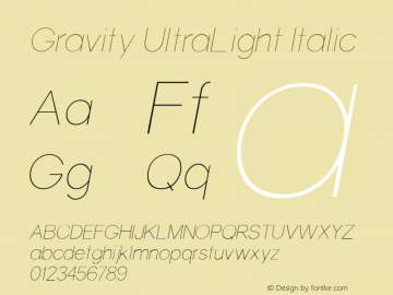 Gravity UltraLight Italic 1 Font Sample