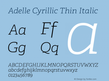 Adelle Cyrillic Thin Italic Version 2.000图片样张