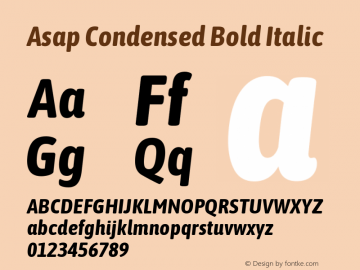 Asap Condensed Bold Italic Version 1.008; ttfautohint (v1.6) Font Sample