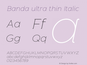 Bandaultrathin-Italic Version 1.000 2011 initial release Font Sample