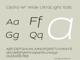 Cedra4F-WideUltraLightItalic 1.200;com.myfonts.4thfebruary.cedra-4f.wide-ultra-light-italic.wfkit2.41Kn图片样张