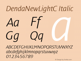 DendaNewLightC-Italic OTF 1.0;PS 001.001;Core 116;AOCW 1.0 161 Font Sample