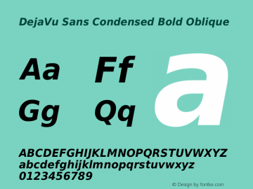 DejaVu Sans Condensed Bold Oblique Version 2.29 Font Sample
