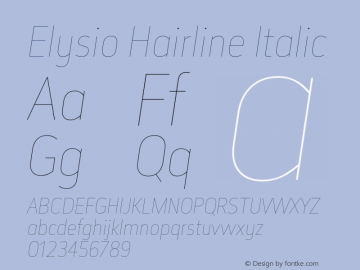 Elysio-HairlineItalic Version 1.000;PS 001.000;hotconv 1.0.70;makeotf.lib2.5.58329;com.myfonts.typedynamic.elysio.hairline-italic.wfkit2.4bT5图片样张