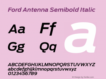 Ford Antenna Semibold Italic Version 1.0 Font Sample