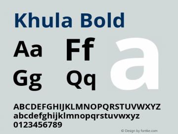 Khula Bold Version 1.001;PS 1.0;hotconv 1.0.72;makeotf.lib2.5.5900; ttfautohint (v1.1) -l 8 -r 50 -G 200 -x 14 -D deva -f latn -w G图片样张