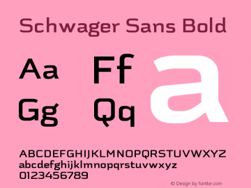 SchwagerSans-Bold Version 1.000;com.myfonts.latinotype.schwager-sans.bold.wfkit2.46Ph图片样张