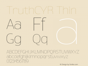 TruthCYR-Thin Version 1.000;PS 001.000;hotconv 1.0.38 Font Sample