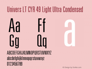 UniversLTCYR-49LightUltCond Version 1.00 Font Sample