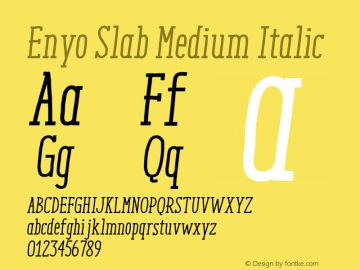 EnyoSlabMediumItalic Version 2.000图片样张