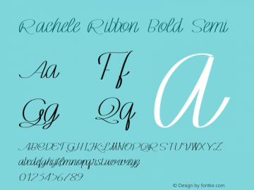 Rachele Ribbon Bold Semi Version 1.000;PS 001.000;hotconv 1.0.70;makeotf.lib2.5.58329 DEVELOPMENT图片样张