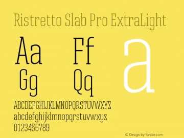 Ristretto Slab Pro ExtraLight Version 001.000; Fonts for Free; vk.com/fontsforfree Font Sample