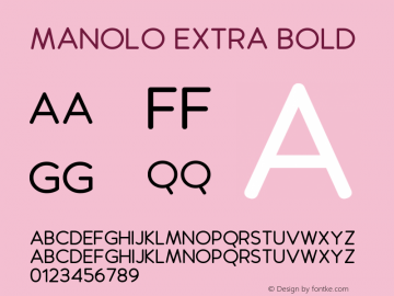 Manolo Extra Bold Version 1.00;February 23, 2020;FontCreator 11.5.0.2422 64-bit图片样张