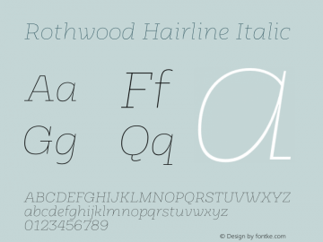 Rothwood Hairline Italic Version 1.000 Font Sample