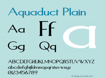 Aquaduct Plain 1.0 Font Sample