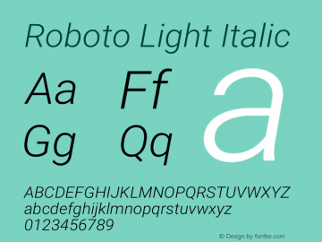 Roboto Light Italic Version 2.01289; 2015 Font Sample