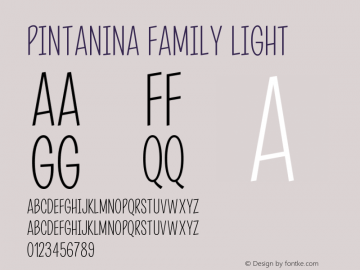 Pintanina Family Light Version 1.000;PS 001.000;hotconv 1.0.70;makeotf.lib2.5.58329 Font Sample