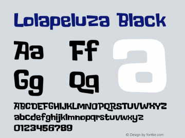 Lolapeluza Black Version 1.000;PS 001.000;hotconv 1.0.70;makeotf.lib2.5.58329 DEVELOPMENT Font Sample