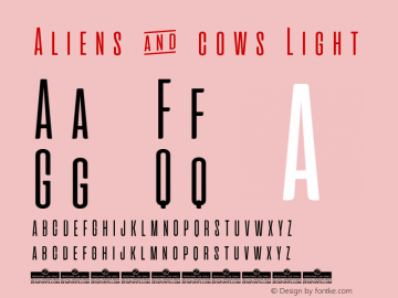 Aliens & cows Light Version 2.010 Font Sample