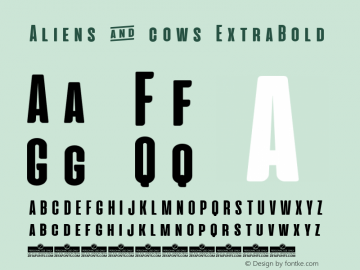 Aliens & cows ExtraBold Version 2.010 Font Sample